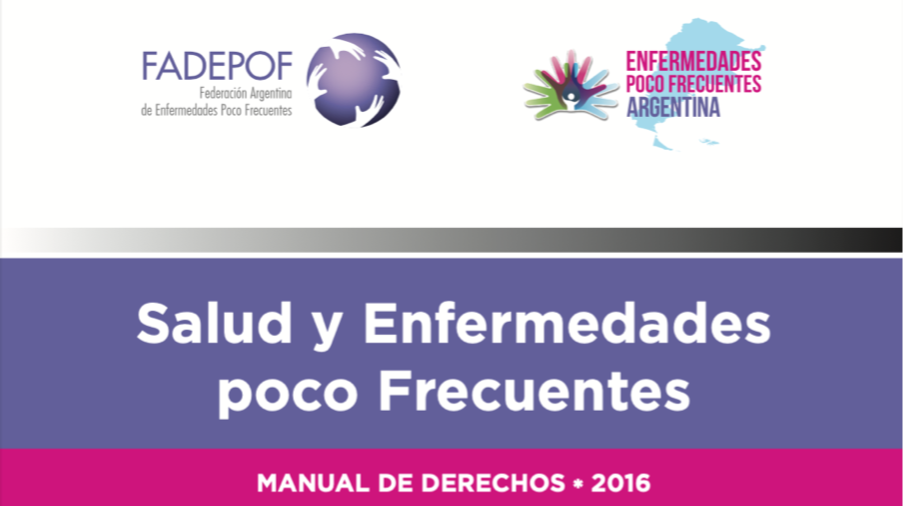 Salud y Enfermedades poco Frecuentes - MANUAL DE DERECHOS, 2016