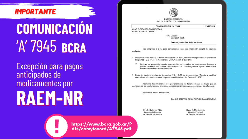 COMUNICACIÓN 'A' 7945 de BCRA - Vía de excepción para pago anticipado de medicamentos por RAEM-NR